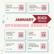 6 events happening in January at REACH Ministries 4 online support groups and 2 in person activities